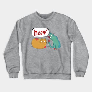 meow Crewneck Sweatshirt